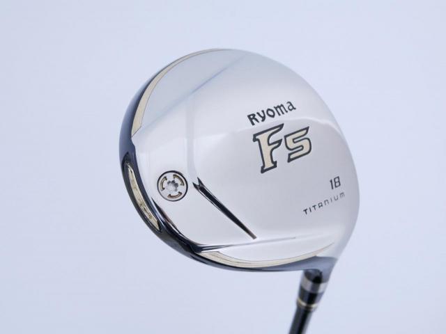 Fairway Wood : Other Brand : หัวไม้ 5 Ryoma F Titanium (รุ่นปี 2019 ไกลมากๆ) Loft 18 ก้าน Tour AD RF2 Flex S