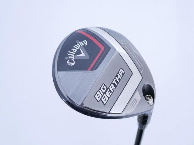 Fairway Wood : callaway : หัวไม้ 3 Callaway Big Bertha (รุ่นล่าสุด ปี 2023 Japan Spec.) Loft 16 ก้าน Fujikura Speeder NX Flex R