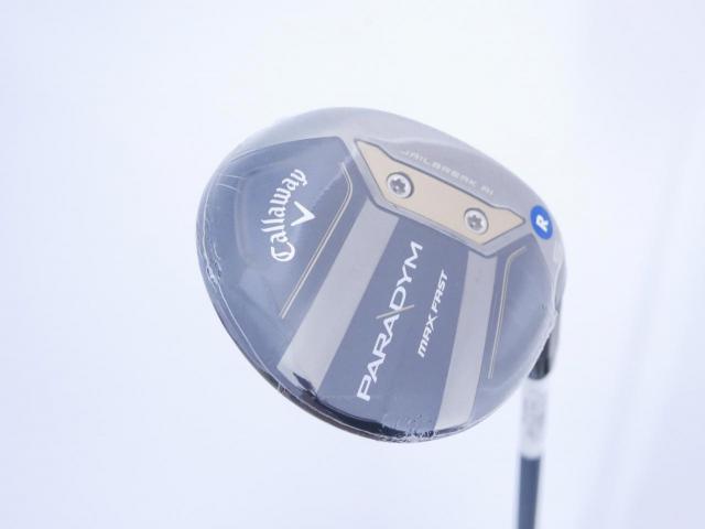 Fairway Wood : callaway : **ของใหม่ ยังไม่แกะพลาสติก** หัวไม้ 5 Callaway Paradym MAX FAST (รุ่นปี 2023 Japan Spec.) Loft 19 ก้าน Fujikura Speeder NX 40 Flex R