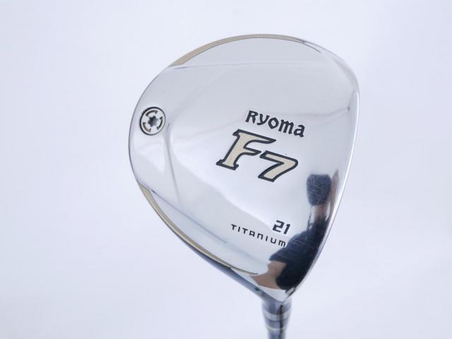 Fairway Wood : Other Brand : หัวไม้ 7 Ryoma F Titanium (ปี 2019 ไกลมากๆ) Loft 21 ก้าน Tour AD RF2 Flex R