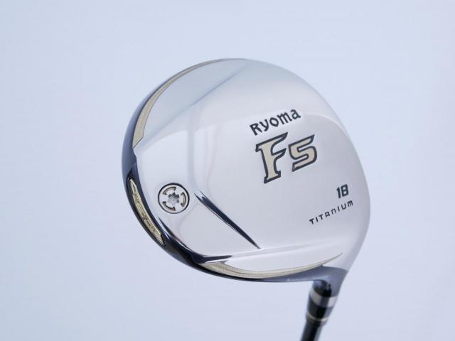 Fairway Wood : Other Brand : หัวไม้ 5 Ryoma F Titanium Special Tunning (ปี 2020 หน้าเด้งเกินกฏ ไกลมากๆ) Loft 18 ก้าน Tour AD RF2 Flex R2