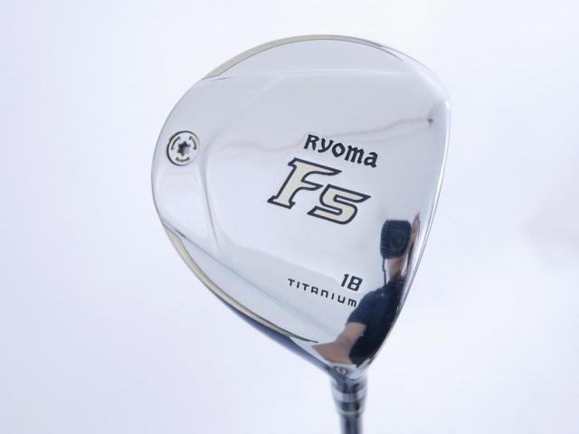 Fairway Wood : Other Brand : หัวไม้ 5 Ryoma F Titanium (รุ่นปี 2019 ไกลมากๆ) Loft 18 ก้าน Tour AD RF2 Flex SR