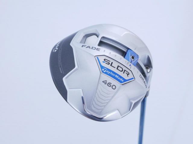 Driver : Taylormade : ไดรเวอร์ Taylormade SLDR 460 Loft 9.5 ก้าน Tour AD MD-6 Flex S