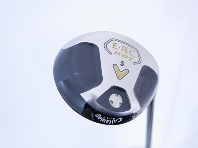 Fairway Wood : callaway : หัวไม้ 5 Callaway ERC Hot Loft 18 Flex SR