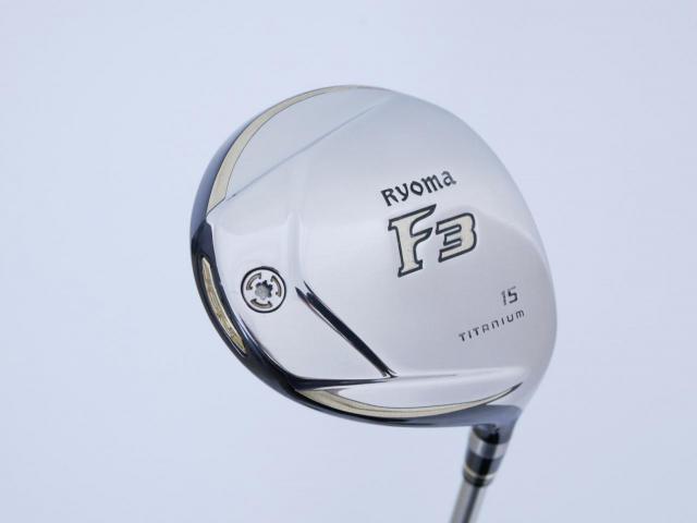 Fairway Wood : Other Brand : หัวไม้ 3 Ryoma F Titanium (ออกปี 2020 ไกลมากๆ) Loft 15 ก้าน Ryoma Beyond Power Flex ∞