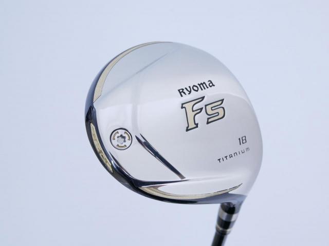 Fairway Wood : Other Brand : หัวไม้ 5 Ryoma F Titanium (รุ่นปี 2019 ไกลมากๆ) Loft 18 ก้าน Tour AD RF2 Flex R