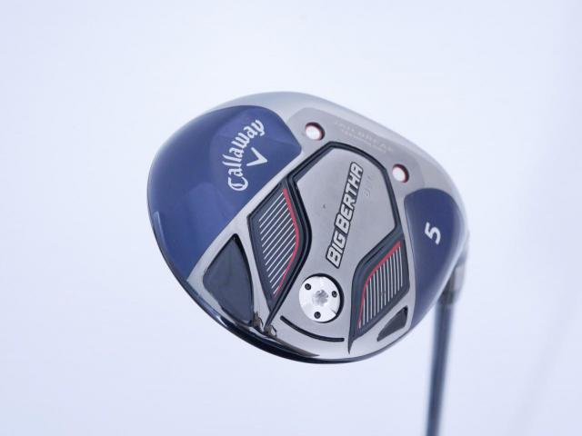 Fairway Wood : callaway : หัวไม้ 5 Callaway Big Bertha B21 (รุ่นปี 2021 ตีง่าย ไกล) Loft 19.5 ก้าน Fujikura Speeder Evolution Flex R