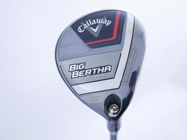 Fairway Wood : callaway : หัวไม้ 5 Callaway Big Bertha (รุ่นล่าสุด ปี 2023 Japan Spec.) Loft 19 ก้าน Fujikura Speeder NX Flex R