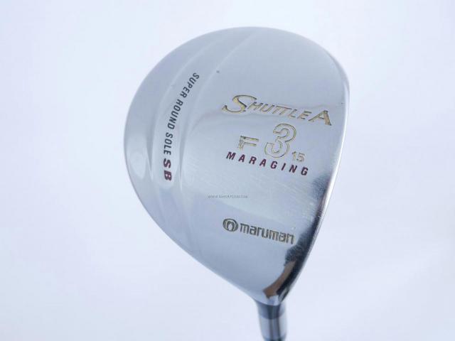 Fairway Wood : Maruman : หัวไม้ 3 Maruman Shuttle A (รุ่นยอดนิยม หน้า Maraging เสียงใส) Loft 15 Flex SR