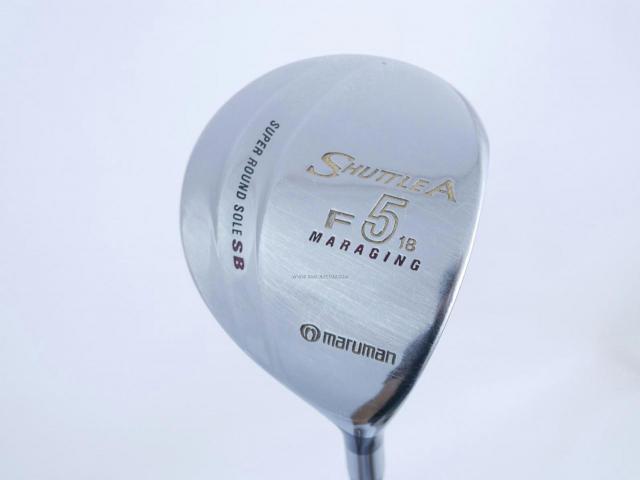 Fairway Wood : Maruman : หัวไม้ 5 Maruman Shuttle A (รุ่นยอดนิยม หน้า Maraging เสียงใส) Loft 18 Flex SR