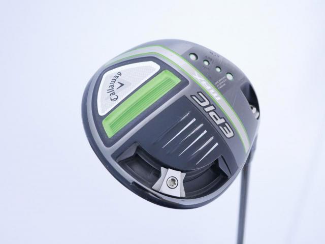 Driver : Callaway : ไดรเวอร์ Callaway EPIC MAX (รุ่นปี 2021) Loft 10.5 ก้าน Mitsubishi Diamana 40 Flex R