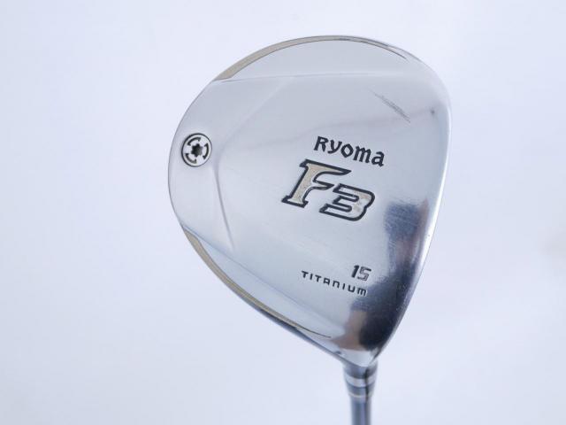 Fairway Wood : Other Brand : หัวไม้ 3 Ryoma F Titanium (รุ่นปี 2019 ไกลมากๆ) Loft 15 ก้าน Tour AD RF2 Flex R2