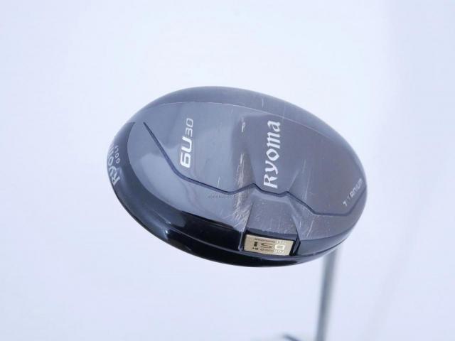 Fairway Wood : Other Brand : ไม้กระเทย Ryoma Utility (Titanium) Loft 30 ก้าน Ryoma Beyond Power Flex ∞