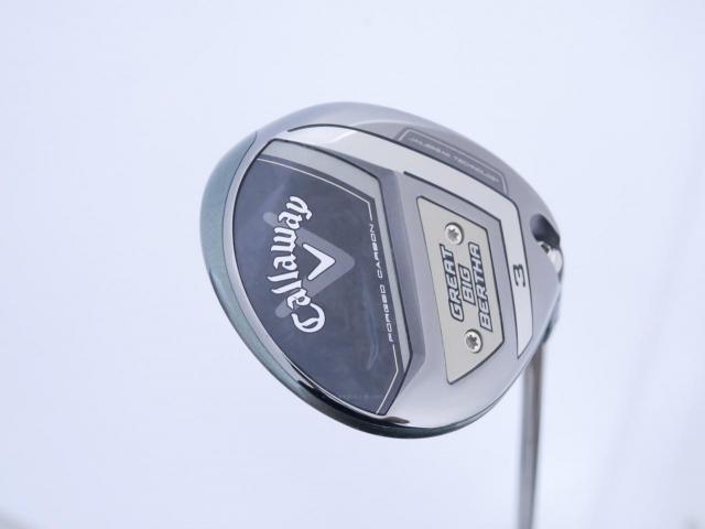 Fairway Wood : callaway : หัวไม้ 3 Callaway Great Big Bertha (รุ่นล่าสุด ปี 2023 Japan Spec.) Loft 15 ก้าน Fujikura Speeder NX Flex S