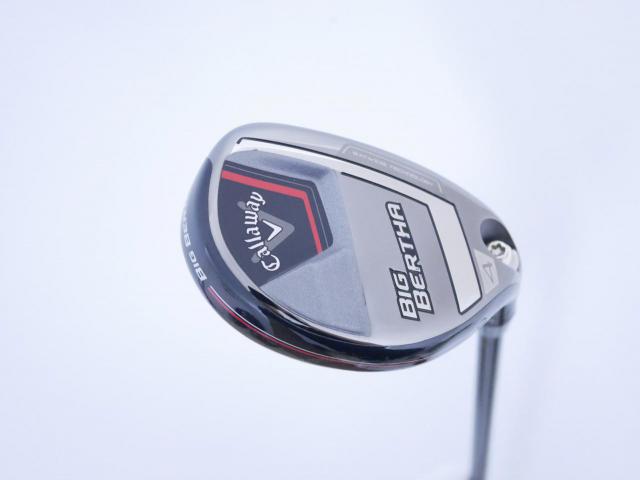 Fairway Wood : callaway : ไม้กระเทย Callaway Big Bertha (รุ่นล่าสุด ปี 2023 Japan Spec.) Loft 21 ก้าน Fujikura Speeder NX Flex S