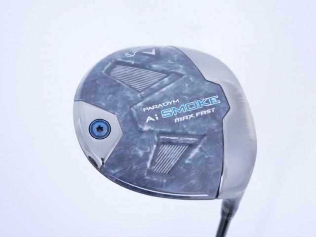 Driver : Callaway : ไดรเวอร์ Callaway Paradym Ai SMOKE MAX FAST (รุ่นปี 2024 Japan Spec.) Loft 10.5 ก้าน Mitsubishi TENSEI 40 Flex S