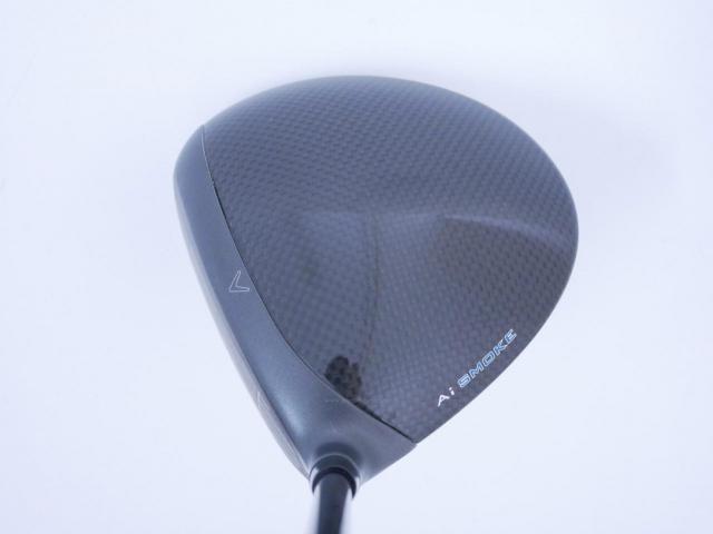 Driver : Callaway : ไดรเวอร์ Callaway Paradym Ai SMOKE MAX FAST (รุ่นปี 2024 Japan Spec.) Loft 10.5 ก้าน Mitsubishi TENSEI 40 Flex S