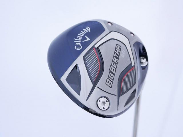 Driver : Callaway : ไดรเวอร์ Callaway Big Bertha B21 (รุ่นปี 2021 ตีไกลมากๆ) Loft 10.5 ก้าน RCH 65 Flex S