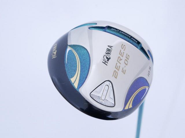 Driver : Honma : ไดรเวอร์ Honma Beres E-06 (รุ่นปี 2019) Loft 10.5 ก้าน ARMRQ X (43) FLex R (2 ดาว)