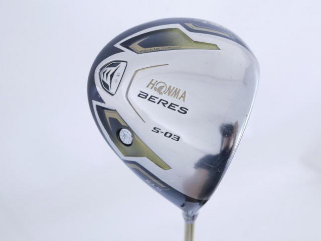 Driver : Honma : **มีบุบ** Honma Beres S-03 (ปี 2015) Loft 10.5 ก้าน Fujikura ROMBAX Type X 45 Flex R2