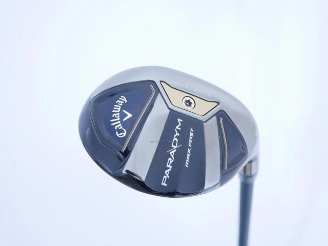 Fairway Wood : callaway : ไม้กระเทย Callaway Paradym MAX FAST (รุ่นปี 2023 Japan Spec.) Loft 24 ก้าน Fujikura Speeder NX 40 Flex R