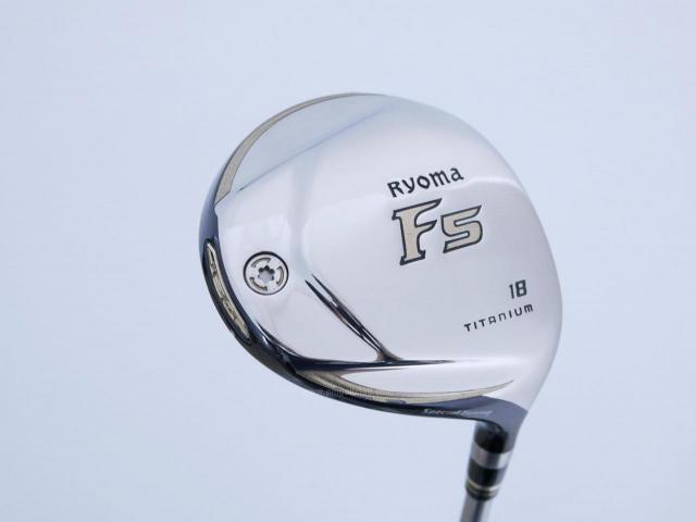 Fairway Wood : Other Brand : หัวไม้ 5 Ryoma F Titanium Special Tunning (ปี 2020 หน้าเด้งเกินกฏ ไกลมากๆ) Loft 18 ก้าน Ryoma Beyond Power Flex ∞