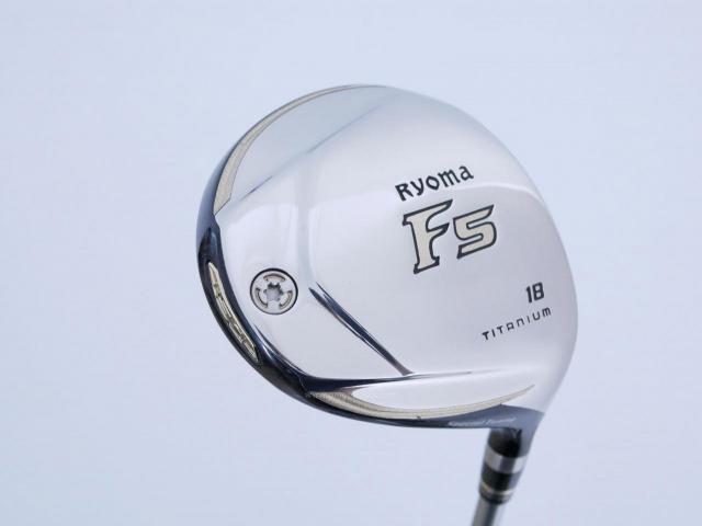 Fairway Wood : Other Brand : หัวไม้ 5 Ryoma F Titanium Special Tunning (ปี 2020 หน้าเด้งเกินกฏ ไกลมากๆ) Loft 18 ก้าน Ryoma Beyond Power Flex ∞