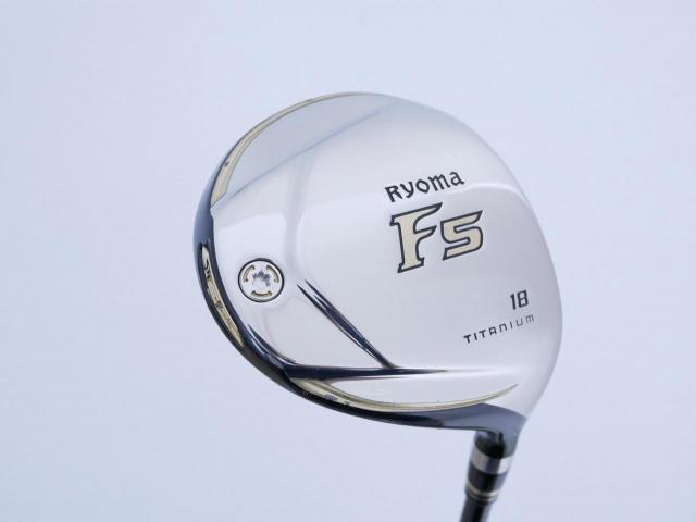 Fairway Wood : Other Brand : หัวไม้ 5 Ryoma F Titanium (รุ่นปี 2019 ไกลมากๆ) Loft 18 ก้าน Tour AD RF2 Flex S