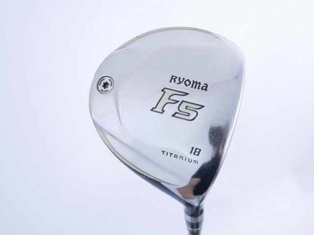 Fairway Wood : Other Brand : หัวไม้ 5 Ryoma F Titanium (รุ่นปี 2019 ไกลมากๆ) Loft 18 ก้าน Tour AD RF2 Flex S