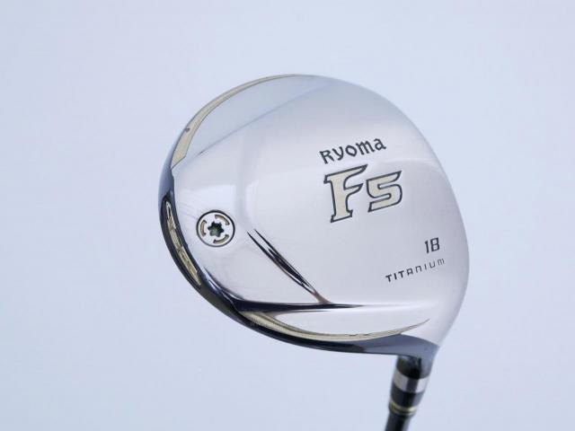 Fairway Wood : Other Brand : หัวไม้ 5 Ryoma F Titanium (รุ่นปี 2019 ไกลมากๆ) Loft 18 ก้าน Tour AD RF2 Flex S