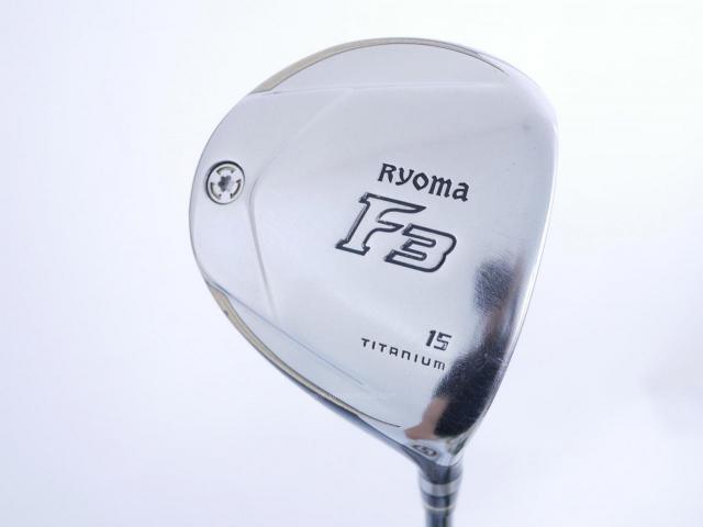 Fairway Wood : Other Brand : หัวไม้ 3 Ryoma F Titanium (รุ่นปี 2019 ไกลมากๆ) Loft 15 ก้าน Tour AD RF2 Flex R2