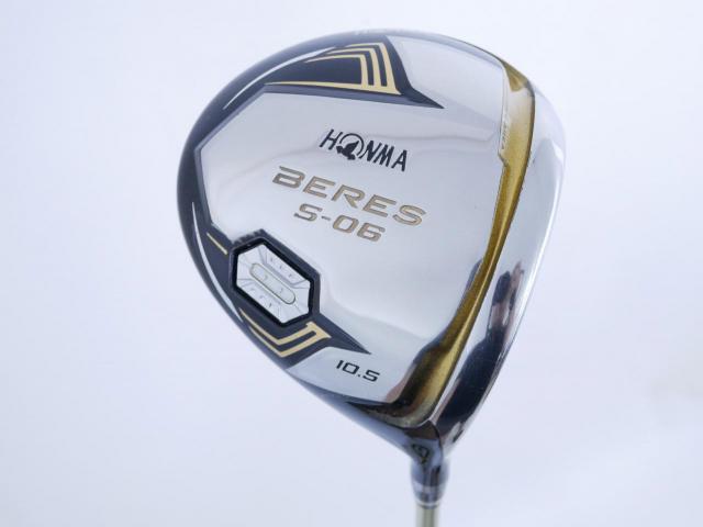 Driver : Honma : ไดรเวอร์ Honma Beres S-06 C+ (ออกปี 2019 สเปคพิเศษ หน้าเด้งเกินกฏ) Loft 10.5 ก้าน ARMRQ X (47) Flex R (2 ดาว)