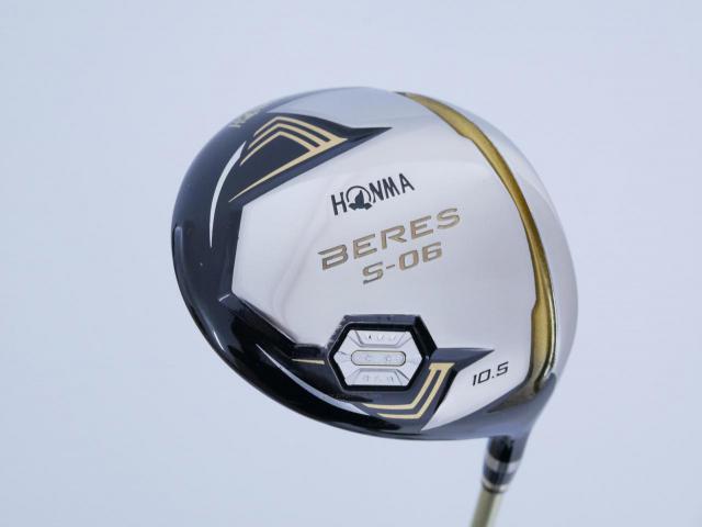 Driver : Honma : ไดรเวอร์ Honma Beres S-06 C+ (ออกปี 2019 สเปคพิเศษ หน้าเด้งเกินกฏ) Loft 10.5 ก้าน ARMRQ X (47) Flex R (2 ดาว)