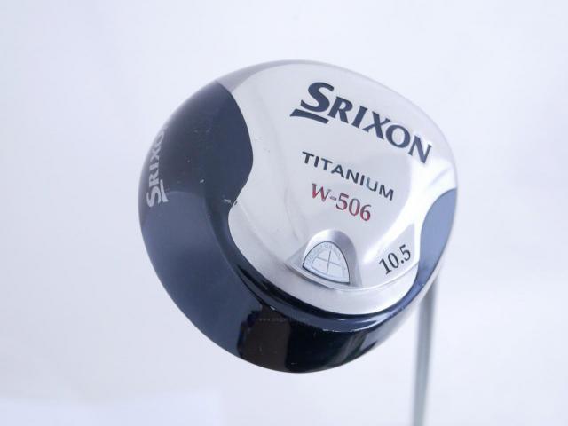 Driver : Other Brand : ไดรเวอร์ Srixon W-506 (430cc.) Loft 10.5 Flex S