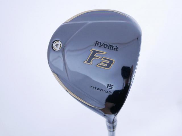 Fairway Wood : Other Brand : หัวไม้ 3 Ryoma F Titanium (ปี 2020 ไกลมากๆ) Loft 15 ก้าน Ryoma Beyond Power Flex ∞