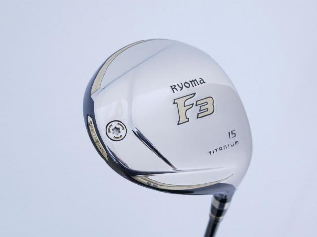 Fairway Wood : Other Brand : หัวไม้ 3 Ryoma F Titanium (รุ่นปี 2019 ไกลมากๆ) Loft 15 ก้าน Tour AD RF2 Flex SR