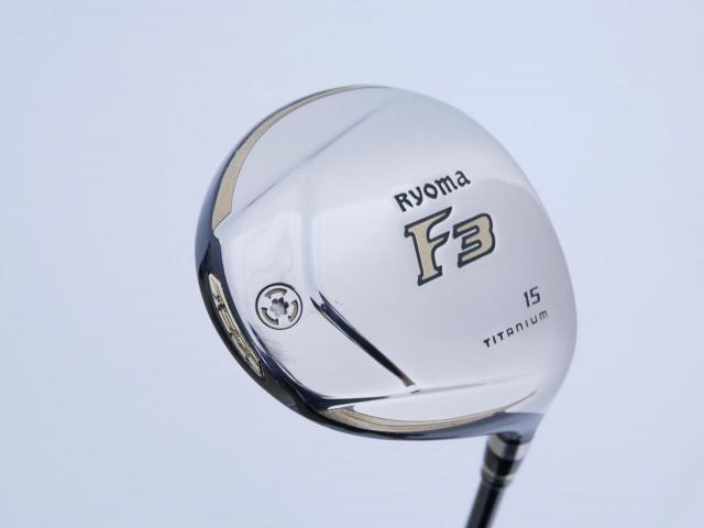 Fairway Wood : Other Brand : หัวไม้ 3 Ryoma F Titanium (รุ่นปี 2019 ไกลมากๆ) Loft 15 ก้าน Tour AD RF2 Flex SR