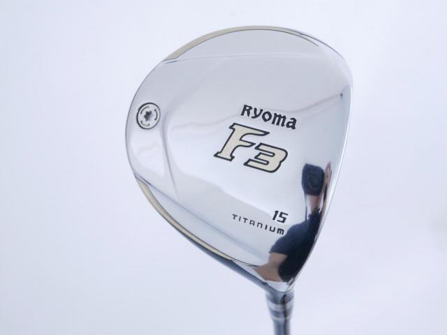 Fairway Wood : Other Brand : หัวไม้ 3 Ryoma F Titanium (รุ่นปี 2019 ไกลมากๆ) Loft 15 ก้าน Tour AD RF2 Flex R