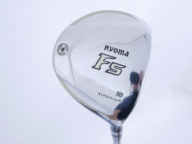 Fairway Wood : Other Brand : หัวไม้ 5 Ryoma F Titanium Special Tunning (ปี 2020 หน้าเด้งเกินกฏ ไกลมากๆ) Loft 18 ก้าน Ryoma Beyond Power Flex ∞