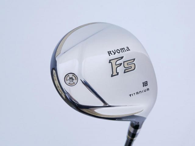 Fairway Wood : Other Brand : หัวไม้ 5 Ryoma F Titanium Special Tunning (ปี 2020 หน้าเด้งเกินกฏ ไกลมากๆ) Loft 18 ก้าน Tour AD RF2 Flex R