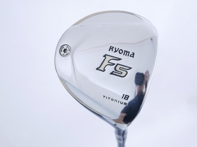 Fairway Wood : Other Brand : หัวไม้ 5 Ryoma F Titanium Special Tunning (ปี 2020 หน้าเด้งเกินกฏ ไกลมากๆ) Loft 18 ก้าน Tour AD RF2 Flex R