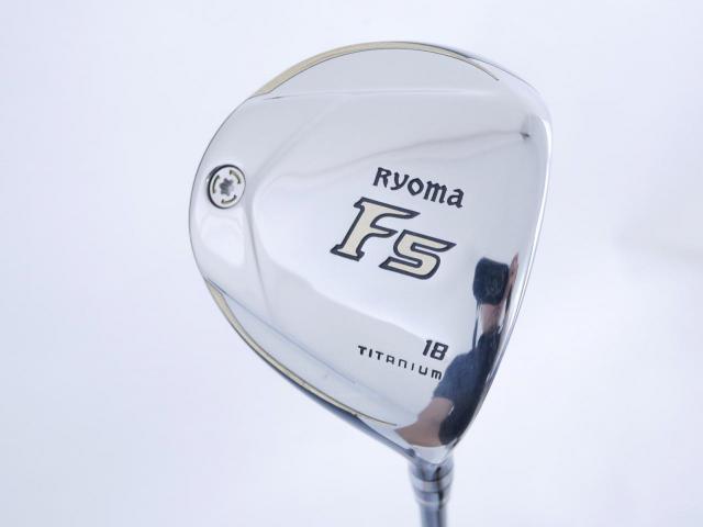 Fairway Wood : Other Brand : หัวไม้ 5 Ryoma F Titanium (รุ่นปี 2019 ไกลมากๆ) Loft 18 ก้าน Tour AD RF2 Flex R