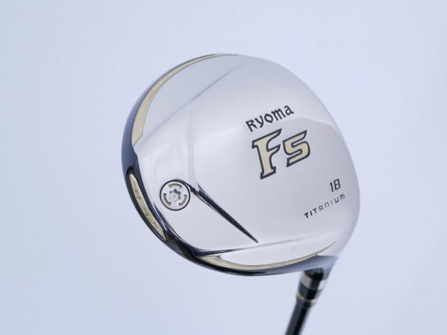 Fairway Wood : Other Brand : หัวไม้ 5 Ryoma F Titanium (รุ่นปี 2019 ไกลมากๆ) Loft 18 ก้าน Tour AD RF2 Flex R