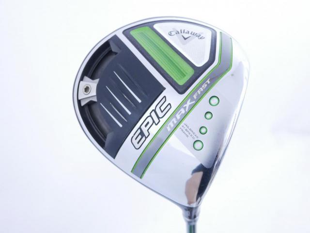 Driver : Callaway : ไดรเวอร์ Callaway EPIC MAX FAST (รุ่นปี 2021) Loft 10.5 ก้าน Fujikura Speeder Evolution Flex R