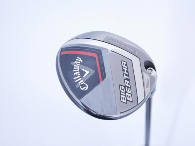 Fairway Wood : callaway : หัวไม้ 5 Callaway Big Bertha (รุ่นล่าสุด ปี 2023 Japan Spec.) Loft 19 ก้าน Fujikura Speeder NX Flex S