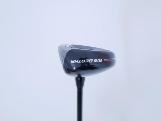 Fairway Wood : callaway : ไม้กระเทย Callaway Big Bertha (รุ่นล่าสุด ปี 2023 Japan Spec.) Loft 21 ก้าน Fujikura Speeder NX Flex S