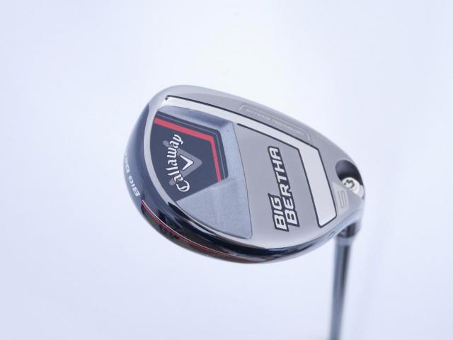 Fairway Wood : callaway : ไม้กระเทย Callaway Big Bertha (รุ่นล่าสุด ปี 2023 Japan Spec.) Loft 24 ก้าน Fujikura Speeder NX Flex SR