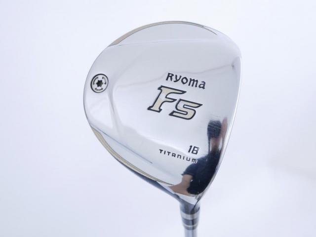 Fairway Wood : Other Brand : หัวไม้ 5 Ryoma F Titanium Special Tunning (ปี 2020 หน้าเด้งเกินกฏ ไกลมากๆ) Loft 18 ก้าน Ryoma Beyond Power Flex ∞