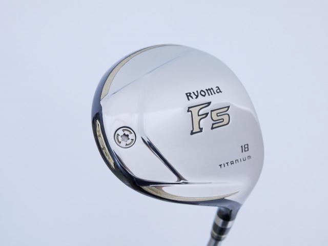 Fairway Wood : Other Brand : หัวไม้ 5 Ryoma F Titanium Special Tunning (ปี 2020 หน้าเด้งเกินกฏ ไกลมากๆ) Loft 18 ก้าน Ryoma Beyond Power Flex ∞