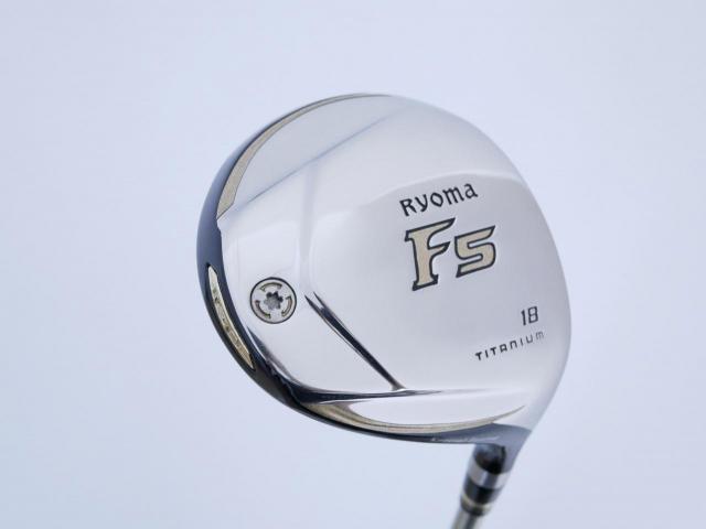 Fairway Wood : Other Brand : หัวไม้ 5 Ryoma F Titanium Special Tunning (ปี 2020 หน้าเด้งเกินกฏ ไกลมากๆ) Loft 18 ก้าน Ryoma Beyond Power Flex ∞